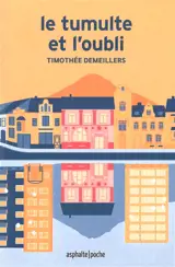 Le tumulte et l'oubli