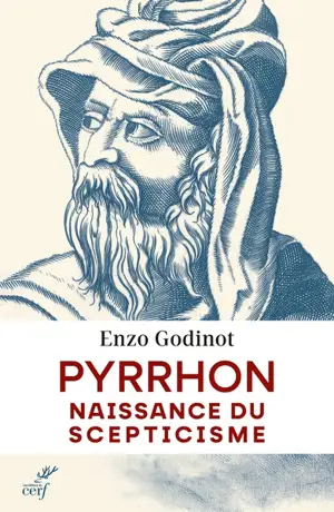Pyrrhon : naissance du scepticisme