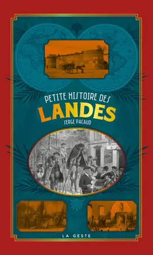 Petite histoire des Landes