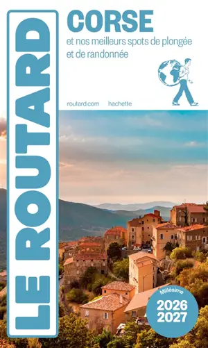 Corse : et nos meilleurs spots de plongées et de randonnées : 2026-2027