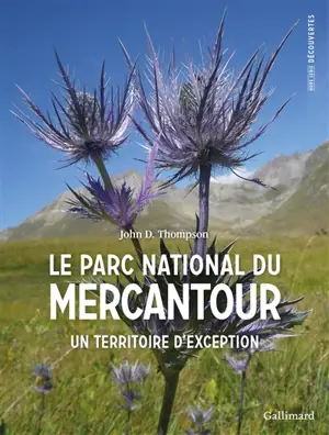 Le parc national du Mercantour : un territoire d'exception