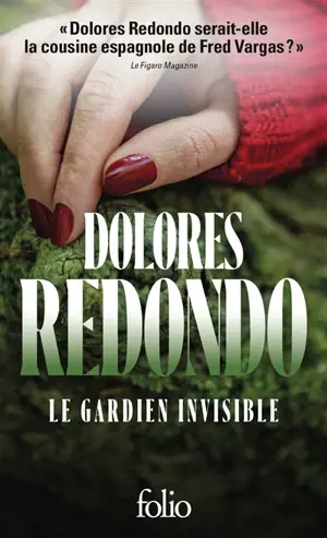 La trilogie du Baztan. Vol. 1. Le gardien invisible : une enquête de l'inspectrice Amaia Salazar