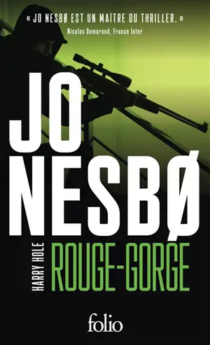 Une enquête de l'inspecteur Harry Hole. Rouge-gorge