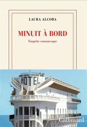 Minuit à bord : enquête romanesque