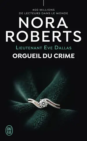 Lieutenant Eve Dallas. Vol. 59. Orgueil du crime