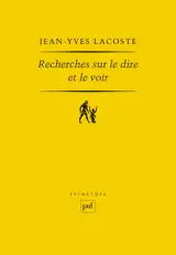 Recherches sur le dire et le voir