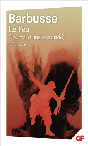 Le feu : journal d'une escouade