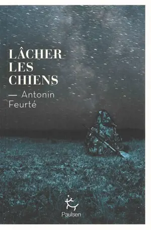 Lâcher les chiens