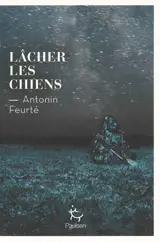 Lâcher les chiens