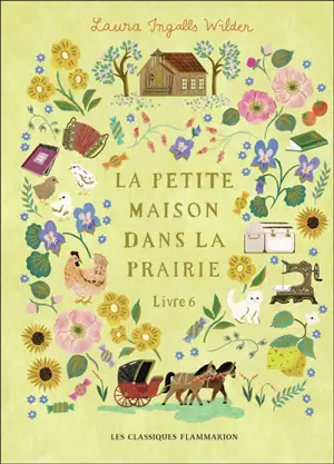 La petite maison dans la prairie. Vol. 6. La petite ville dans la prairie