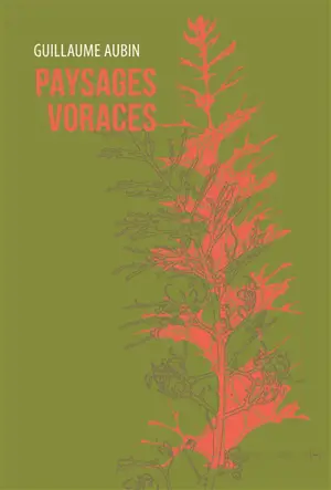 Paysages voraces
