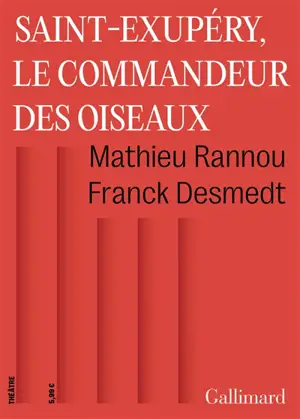 Saint-Exupéry, le commandeur des oiseaux
