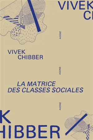 La matrice des classes sociales : la théorie sociale après le tournant culturel