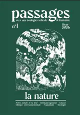 Passages : vers une écologie radicale & féministe, n° 1. La nature