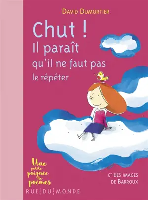 Chut ! Il paraît qu'il ne faut pas le répéter