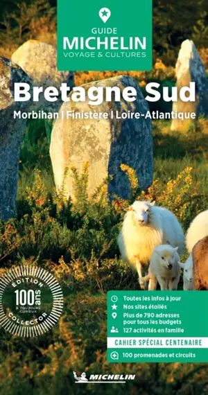 Bretagne Sud : Morbihan, Finistère, Loire-Atlantique