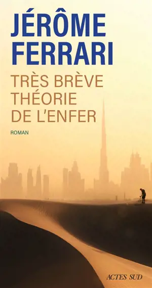 Contes de l'indigène et du voyageur. Très brève théorie de l'enfer