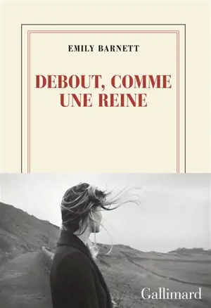 Debout, comme une reine