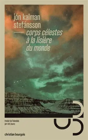 Corps célestes à la lisière du monde