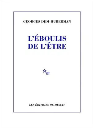 L'éboulis de l'être