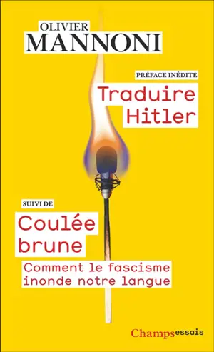 Traduire Hitler. Coulée brune : comment le fascisme inonde notre langue