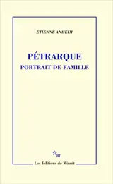 Pétrarque : portrait de famille