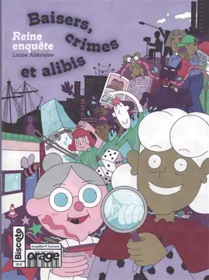 Baisers, crimes et alibis : Reine enquête