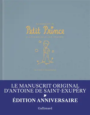 Le manuscrit du Petit Prince d'Antoine de Saint-Exupéry : fac-similé et transcription