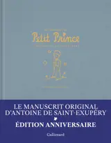 Le manuscrit du Petit Prince d'Antoine de Saint-Exupéry : fac-similé et transcription