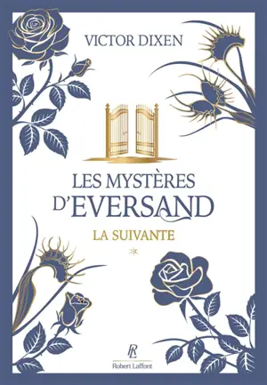 Les mystères d'Eversand. Vol. 1. La suivante