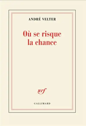 Où se risque la chance