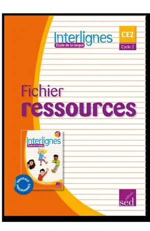 Interlignes, étude de la langue CE2, cycle 2 : fichier ressources