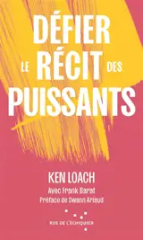 Défier le récit des puissants