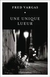 Une unique lueur