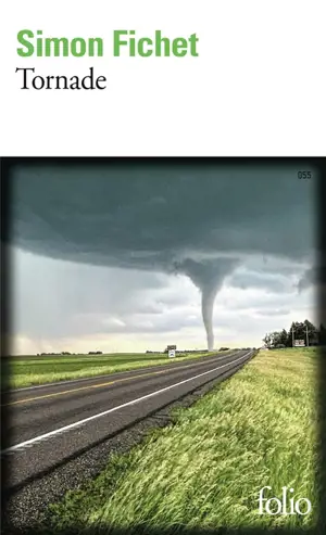 Tornade : à la poursuite du monstre des plaines américaines