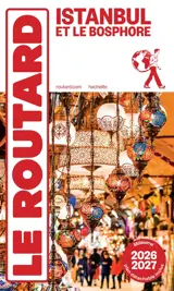 Istanbul et le Bosphore : 2026-2027