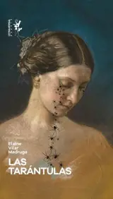 LAS TARANTULAS