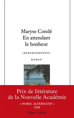 En attendant le bonheur (Heremakhonon)