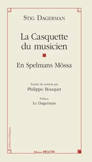 La casquette du musicien : scène pour la radio (posthume). En spelmans mössa