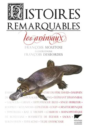 HISTOIRES REMARQUABLES. LES ANIMAUX 1 OP 10/17