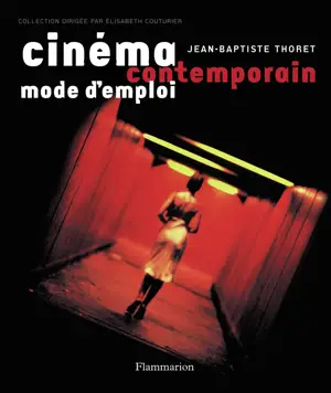 CINEMA CONTEMPORAIN MODE D'EMPLOI SOLDE EN MAI 2016 -- 10 EUROS