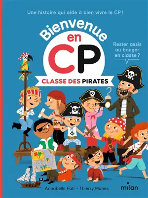 Bienvenue en CP. Classe des pirates