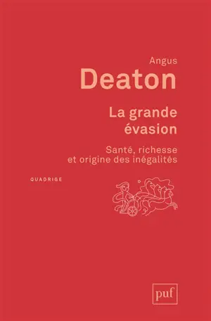 La grande évasion : santé, richesse et origine des inégalités