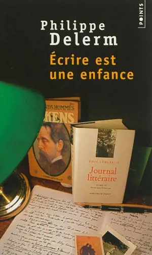 Ecrire est une enfance