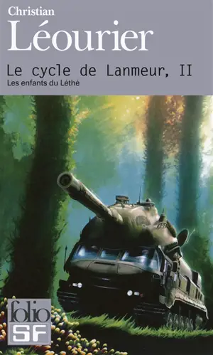 Le cycle de Lanmeur : intégrale. Vol. 2. Les enfants du Léthé