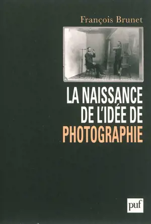 La naissance de l'idée de photographie