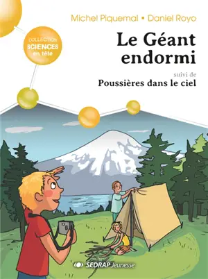 Le géant endormi. Poussières sur la glace
