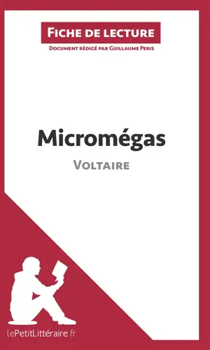 Micromégas de Voltaire (Fiche de lecture) : Analyse complète et résumé détaillé de l'oeuvre