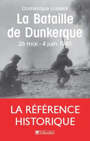 BATAILLE DE DUNKERQUE 26 MAI 4 JUIN 1940