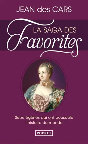 La saga des favorites